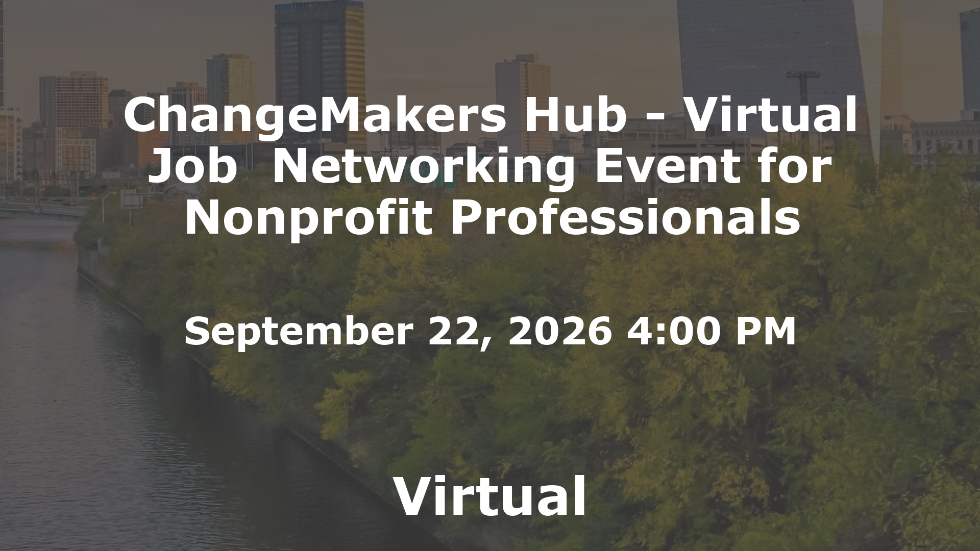 ChangeMakers Hub - Virtual Job  Networking Event for Nonprofit Professionals event image